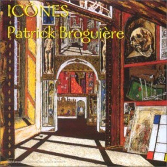 Broguiere, Patrick - Icones