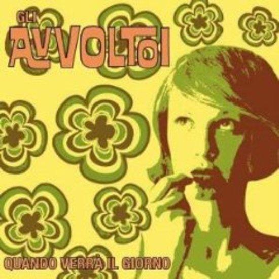 Avvoltoi, Gli - Quando Verra Il Giorno