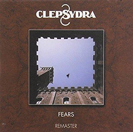 Clepsydra - Fears + 3 Bonus Tracks