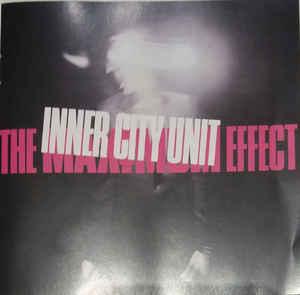 Inner City Unit - The Maximum Effect NIK TURNER