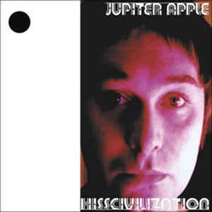 Jupiter Apple - Hisscivilisation