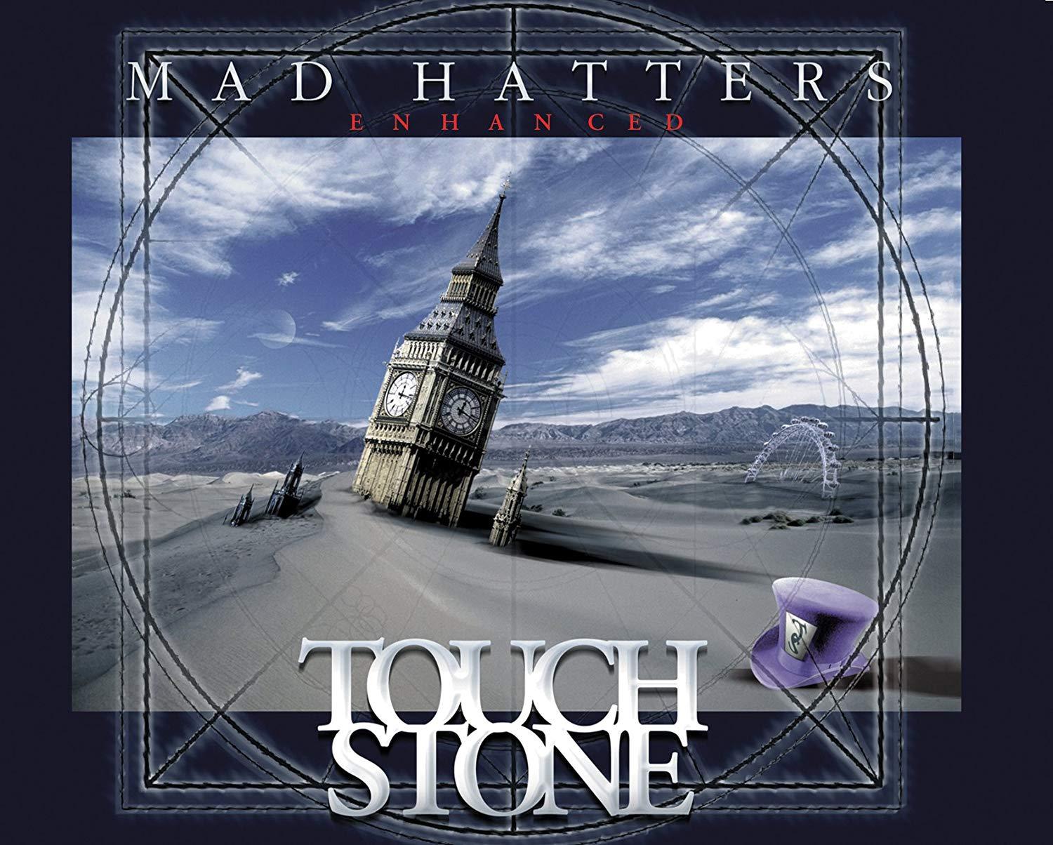 Touchstone - Mad Hatters Enhanced EP