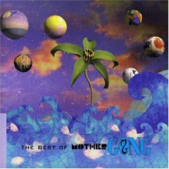 Mother Gong - The Best of