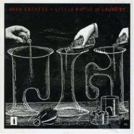 Greaves, John (Henry Cow) - Little Bottle of Laundry