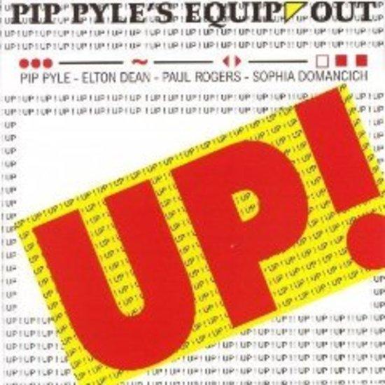 Pyle, Pip / Equip Out - Up!