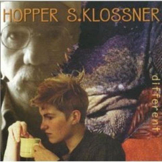 Hopper, Hugh & Lisa S. Klossner - Different