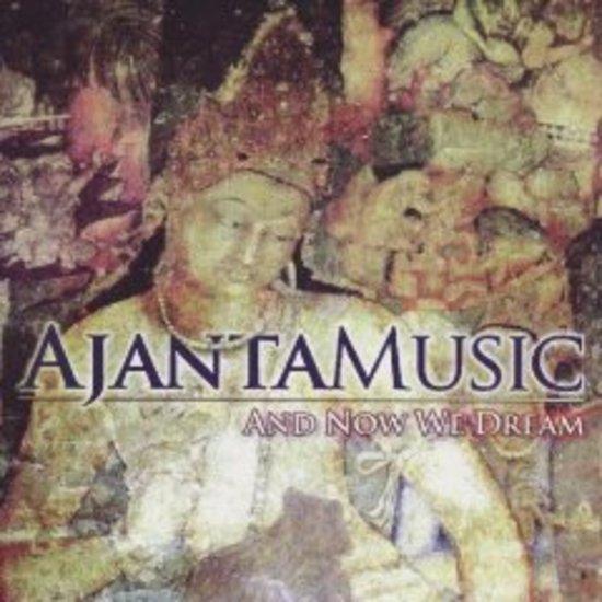 Ajantamusic - And now we dream