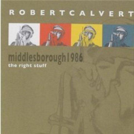 Calvert, Robert (Hawkwind) - Middlesborough 1986