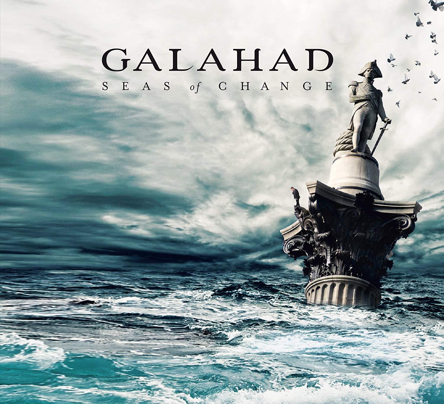 Galahad - Seas Of Change