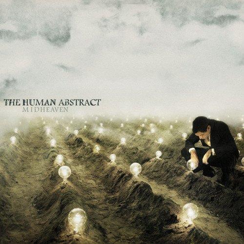 Human Abstract, the - Midheaven feat. Lakshminarayana Shankar
