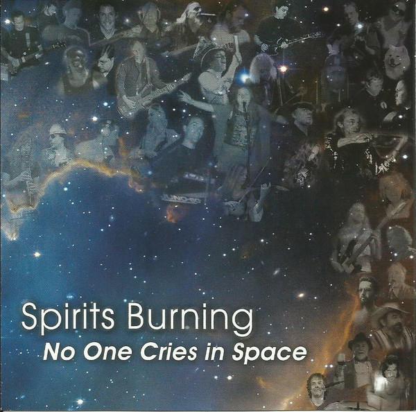 Spirits Burning - No One Cries in Space
