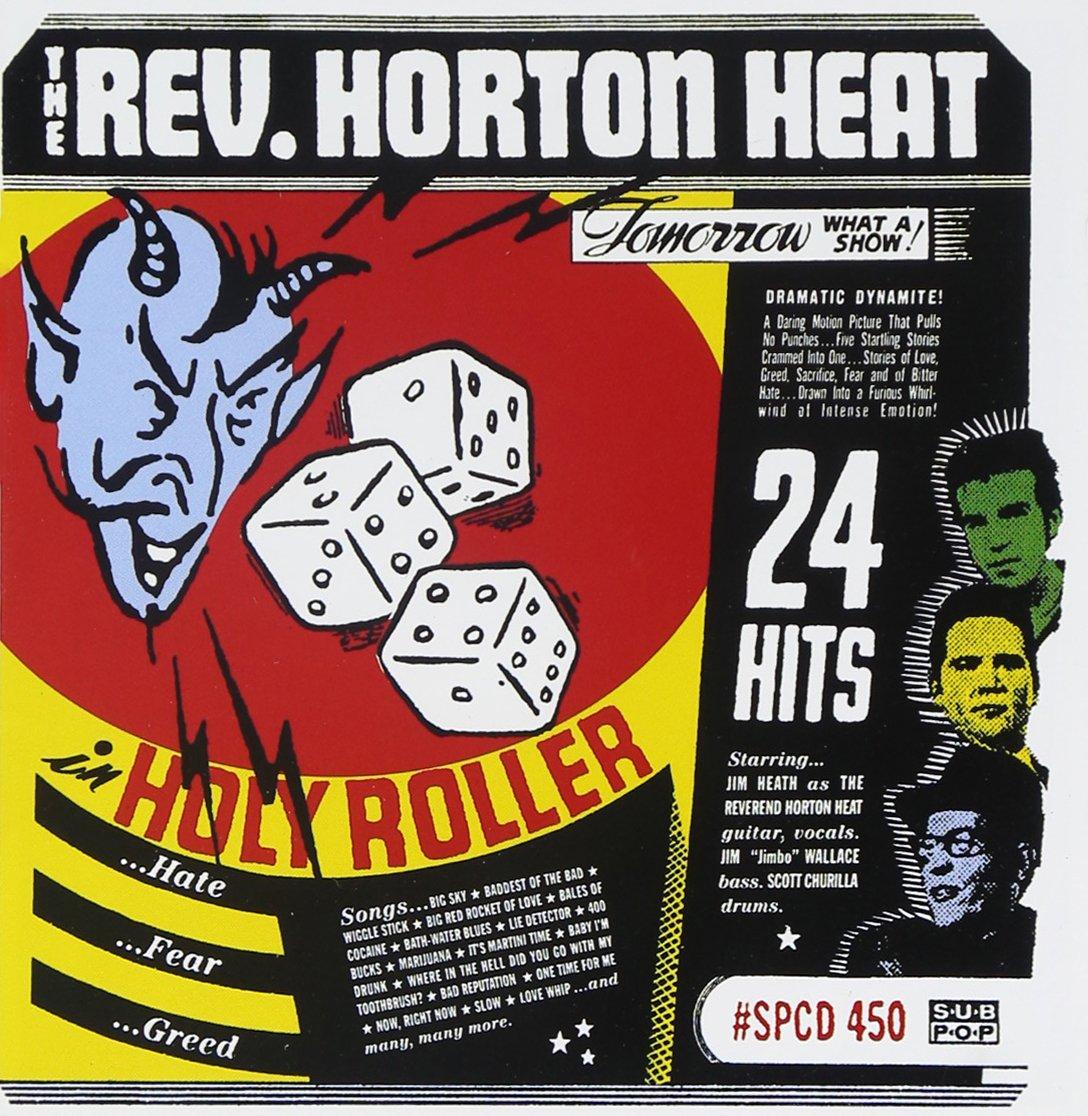 Reverend Horton Heat - Holy Roller BLACK OAK ARKANSAS