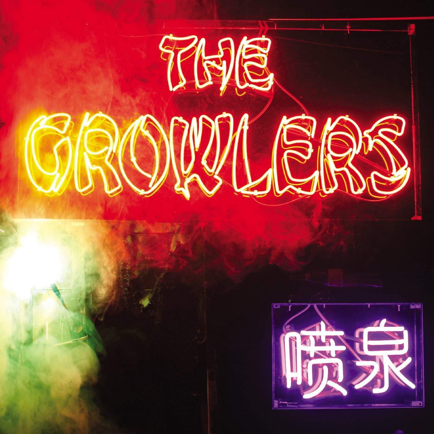 Growlers, the - Chinese Fountain