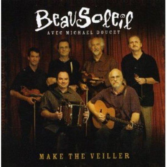 Beausoleil Avec Michael Doucet - Make The Veiller + DVD