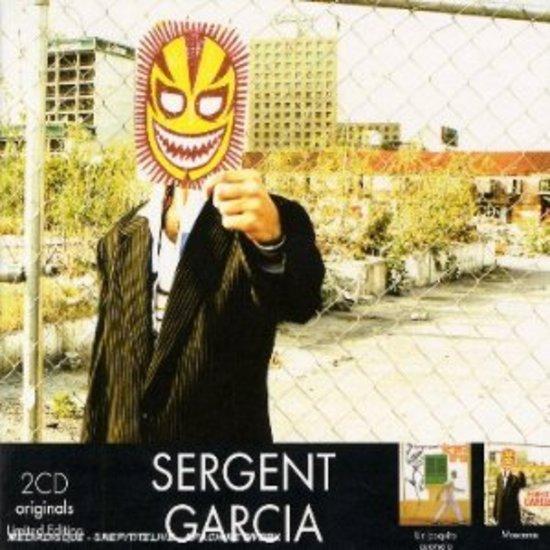 Sergent Garcia - Un Poquito + Mascaras