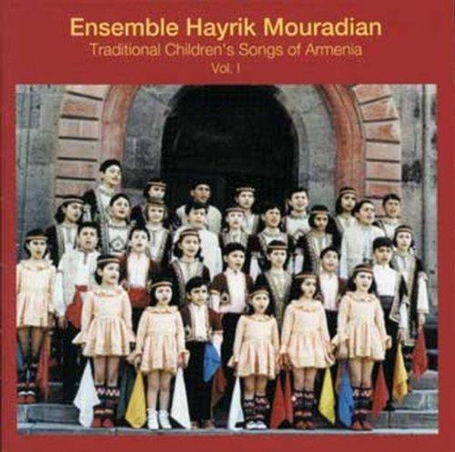 Mouradian, Hayrik Ensemble - Trad.Children Songs of Armenia Vol.1