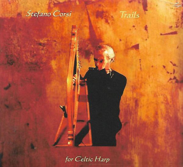 Corsi, Stefano - Trails For Celtic Harp