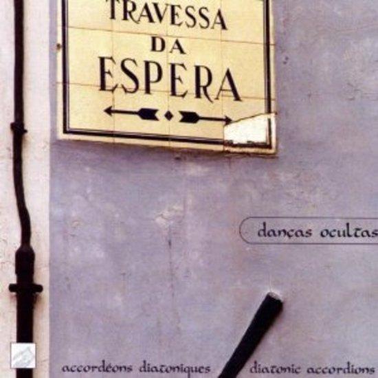 Dancas Ocultas - Travessa da Espera