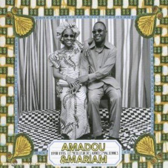 Amadou & Mariam - 1990-1995 - Le Meilleur Des Années Maliennes