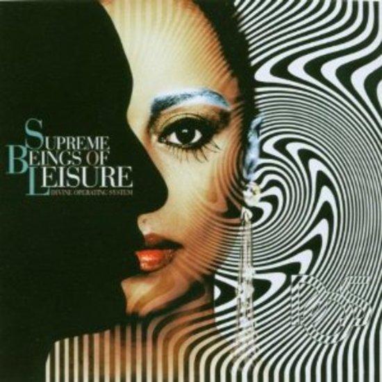 Supreme Beings of Leisure - Divine Operating Systems
