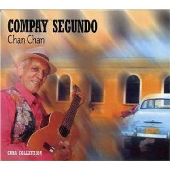 Segundo, Compay - Chan Chan