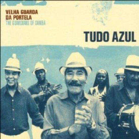 Velha Guarda da Portela - Tudo Azul + 4 Bonus Tracks