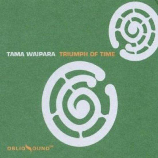 Tama Waipara - Triumph of Time