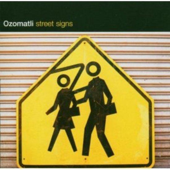 Ozomatli - Street Signs