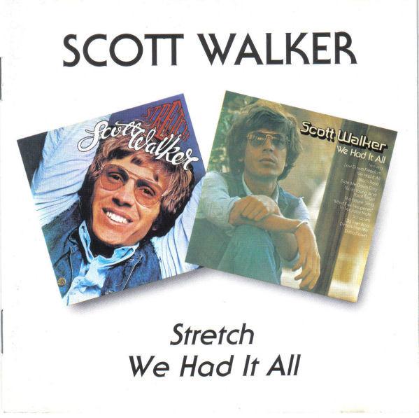 Walker, Scott - Stretch / We Had It All