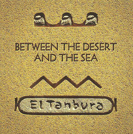 El Tanbura - Between The Desert And The Sea