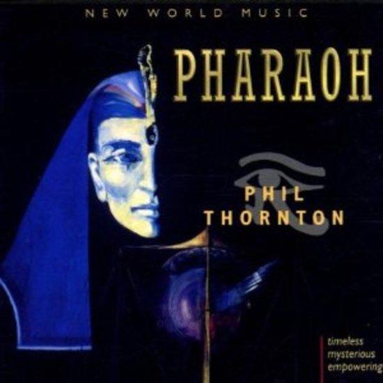 Thornton, Phil - Pharaoh