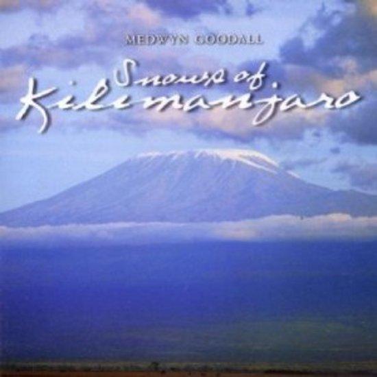 Goodall, Medwyn - Snows Of Kilimanjaro