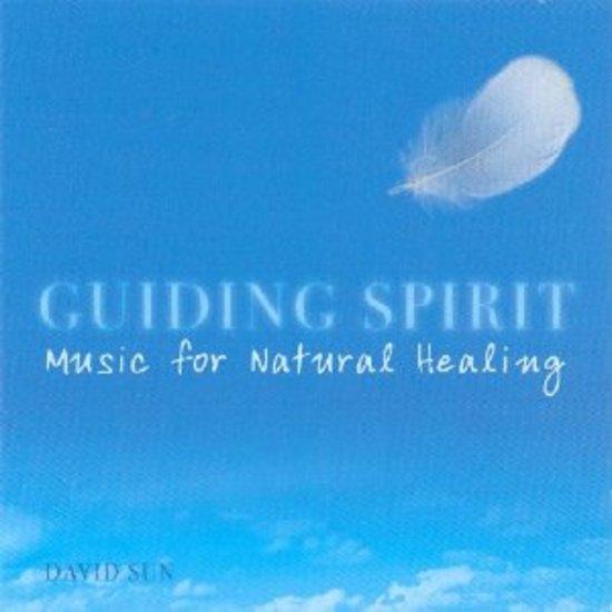 Sun, David - Guiding Spirit - Music For Natural Healing