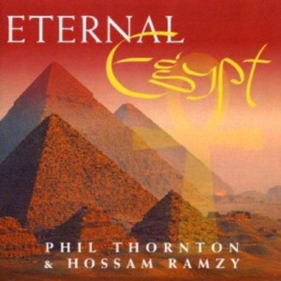 Thornton, Phil & Ramzy Hossam - Eternal Egypt