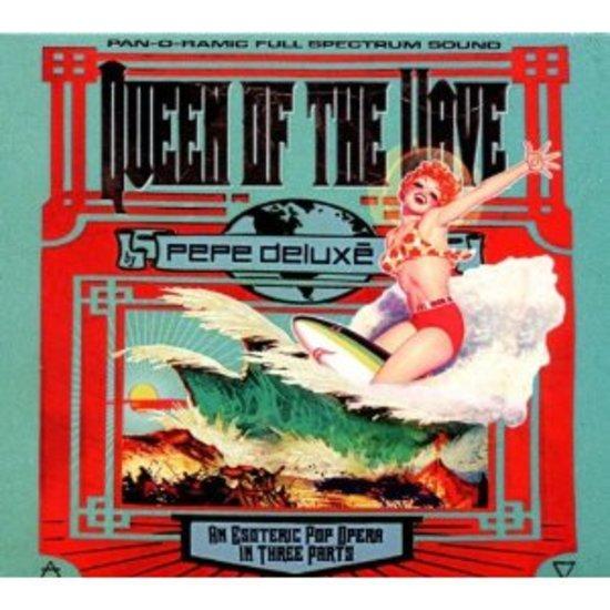 Pepe Deluxe - Queen Of The Wave feat Club For Five