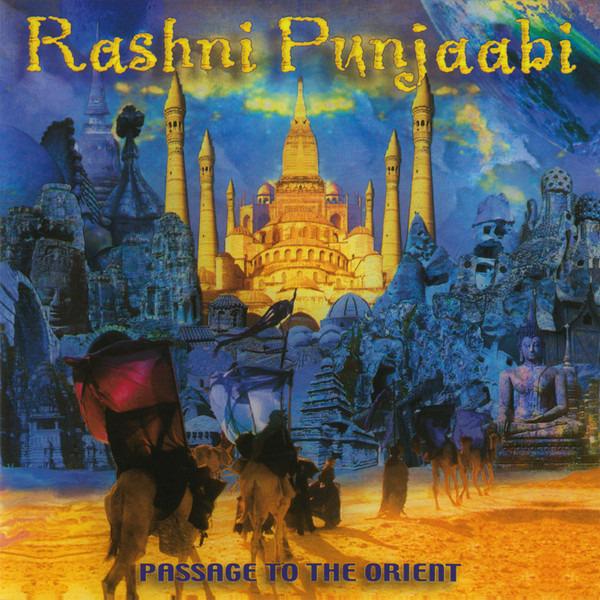 Punjaabi, Rashni - Passage To The Orient