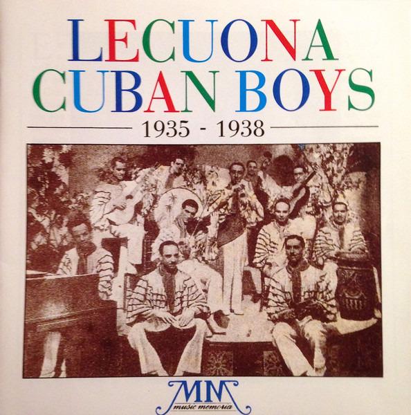 Lecuona Cuban Boys - 1935 - 1938