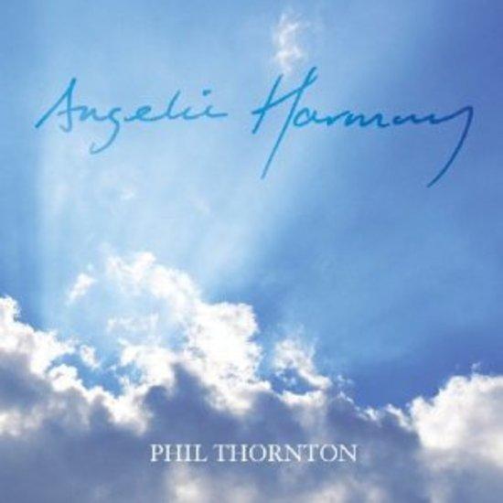 Thornton, Phil - Angelic Harmony MANDRAGORA