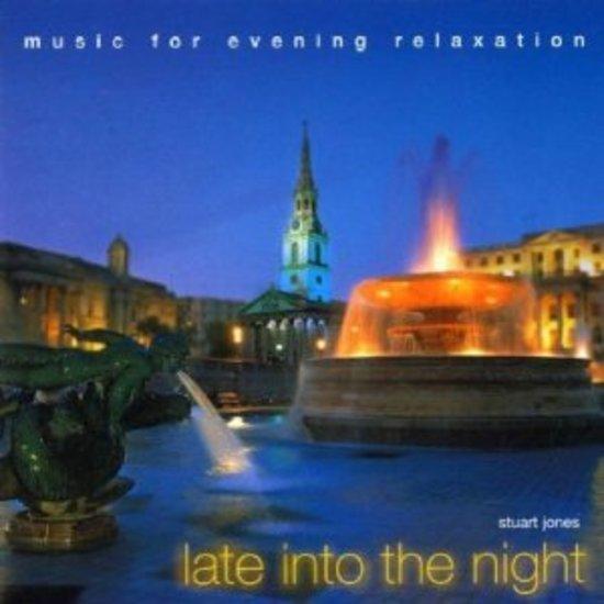 Jones, Stuart - Late into the night