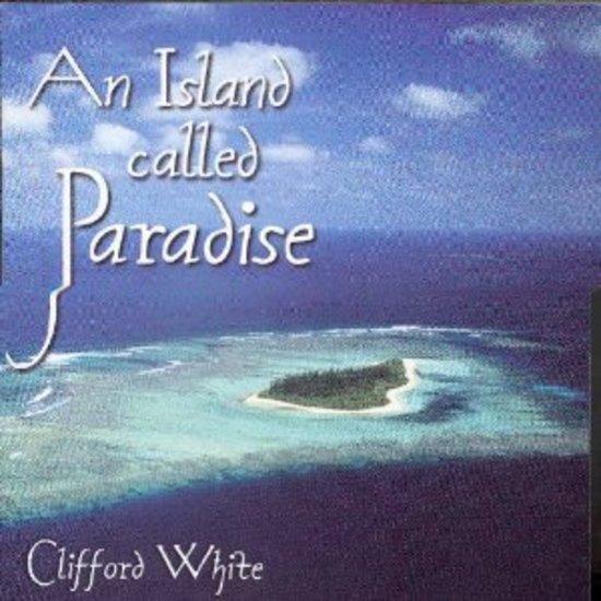 White, Clifford - An Island called Paradise