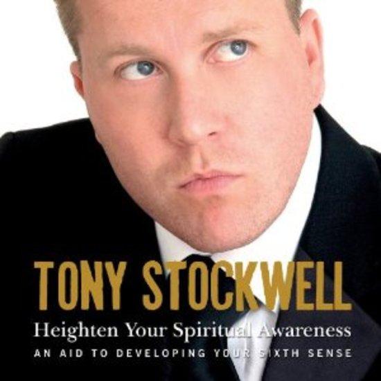 Stockwell, Tony - Heighten Your Spiritual Awareness