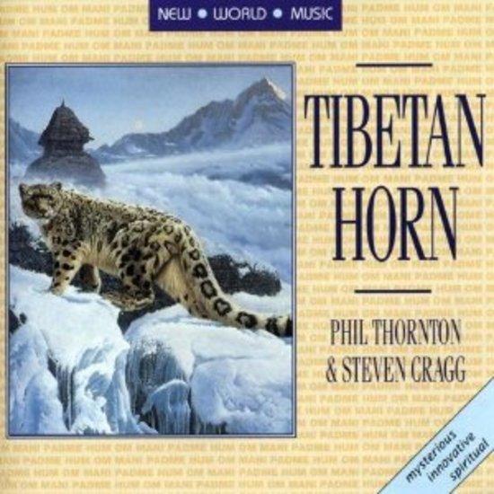 Thornton, Phil & Cragg, Steven - Tibetan Horn