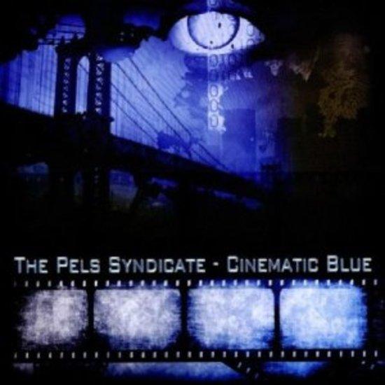 Pels Syndicate, the - Cinematic Blue