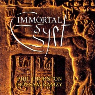 Thornton, Phil & Ramzy, Hossam - Immortal Egypt