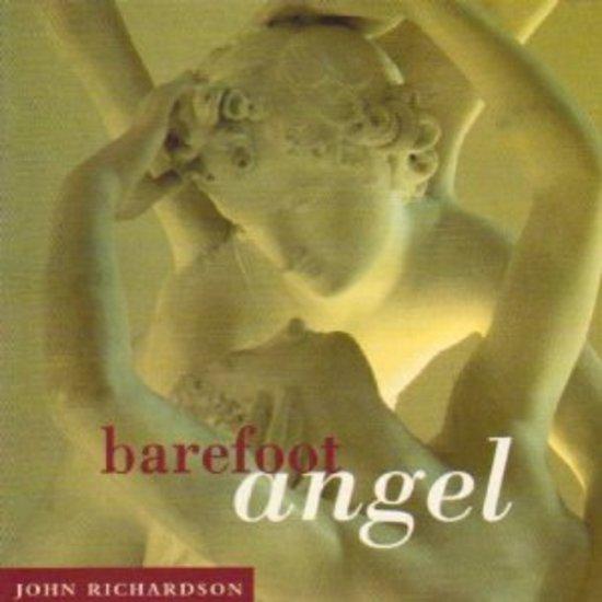 Richardson, John - Barefoot Angel