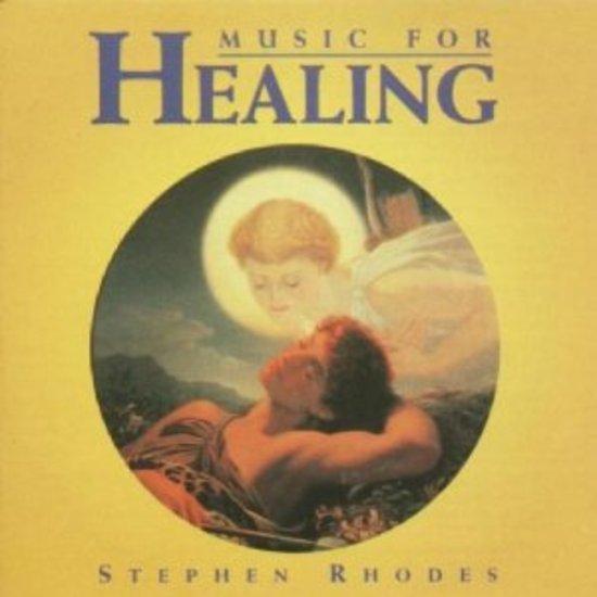 Rhodes, Stephen - Music for Healing