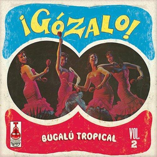 VA PALOMARES RODRIGUEZ - Gozalo! Bugalu Tropical Vol.2