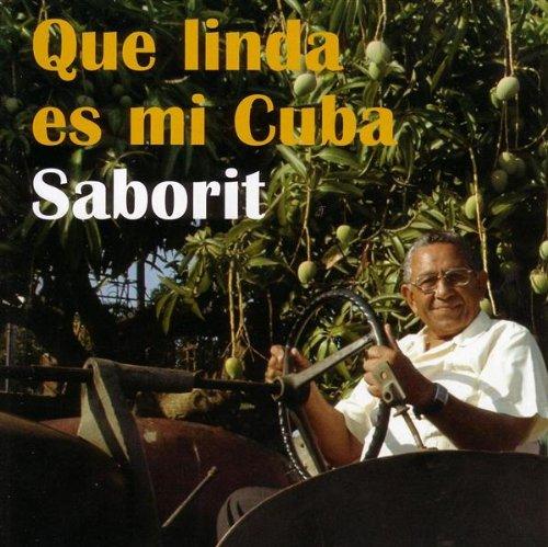 Saborit - Que Linda Es Mis Cuba + BONUSTRACK