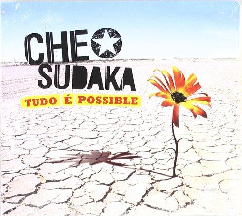 Che Sudaka - Tudo E Possible + DVD