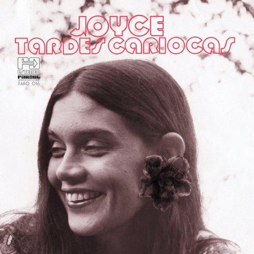 Joyce - Tardes Cariocas